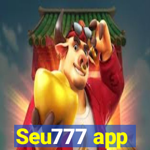 Seu777 app